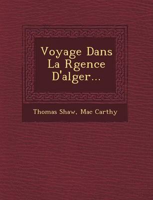 Book cover for Voyage Dans La R Gence D'Alger...