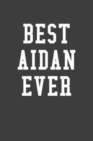 Cover of Best Aidan Ever