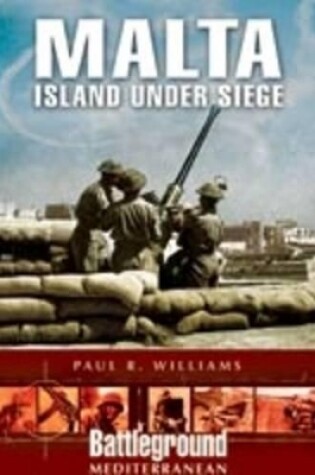 Cover of Malta - Island Under Siege