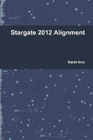 Cover of Stargate 2012 Alignment