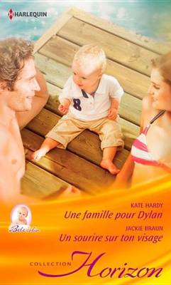 Book cover for Une Famille Pour Dylan - Un Sourire Sur Ton Visage