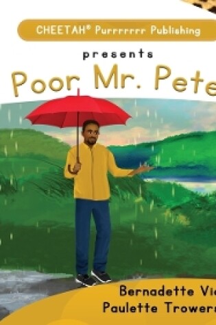 Cover of C-DER (CHEETAH Decodable Early Readers, Set 2, Book 16, Poor Mr. Pete