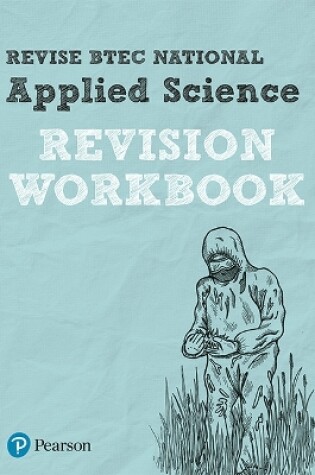 Cover of BTEC National Applied Science Revision Workbook