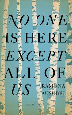 Book cover for No One Is Here Except All of Us