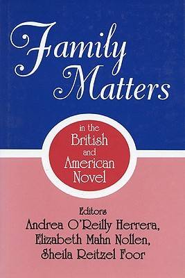 Book cover for Family Matters in the British and American Novel