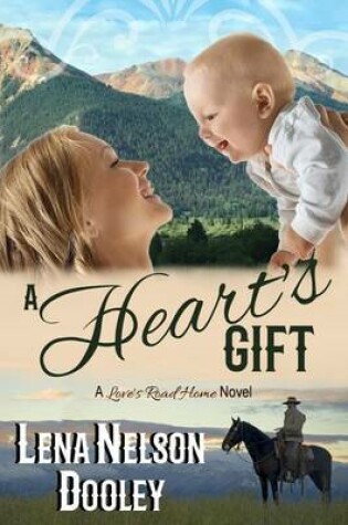 Cover of A Heart's Gift