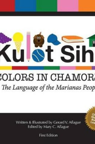 Cover of Kulot Siha - Colors in Chamorro