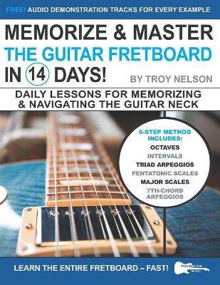 Cover of Memorize & Master the Guitar Fretboard in 14 Days