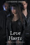 Book cover for Love Hurts (A Redcliffe Novel)