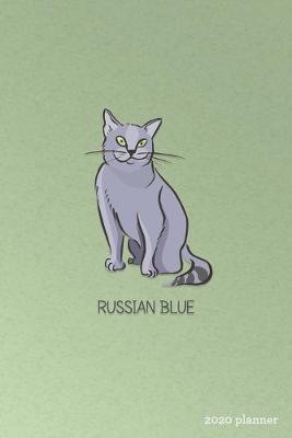 Book cover for Russian Blue 2020 Planner