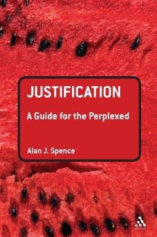 Cover of Justification: A Guide for the Perplexed