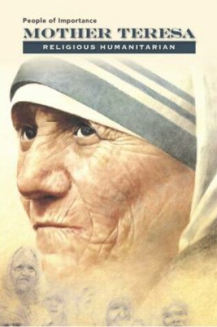 Cover of Mother Teresa - Religious Humanitarian
