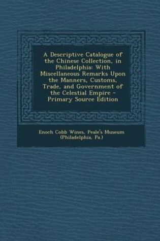 Cover of A Descriptive Catalogue of the Chinese Collection, in Philadelphia