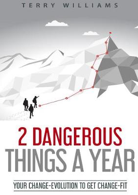 Book cover for 2 Dangerous Things A Year