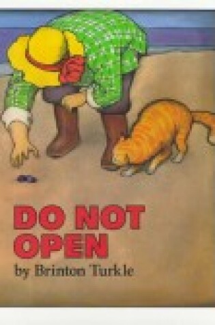 Cover of Turkel Brinton : Do Not Open (Hbk)