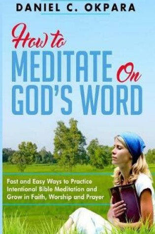 Cover of How to Meditate on God's Word