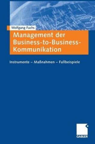 Cover of Management der Business-to-Business-Kommunikation