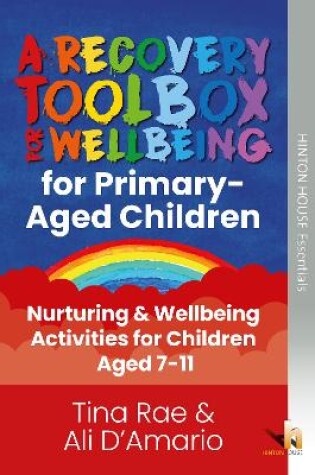 Cover of The Recovery Toolbox for Primary-Aged Children