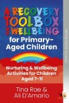 Book cover for The Recovery Toolbox for Primary-Aged Children