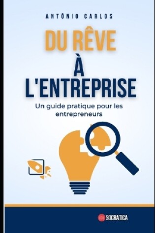 Cover of Du rêve à l'entreprise