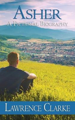 Book cover for Asher, A Fictional Biography