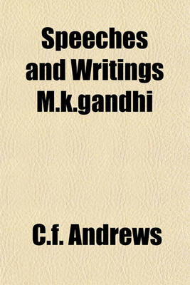 Book cover for Speeches and Writings M.K.Gandhi