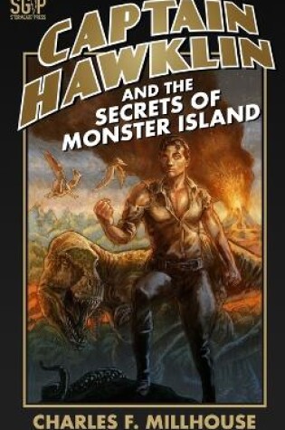 Cover of Captain Hawklin and the Secrets of Monster Island