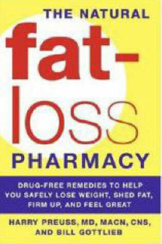 Cover of The Natural Fat-Loss Pharmacy