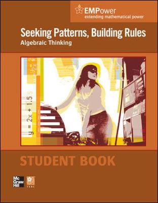 Cover of EMPower Math, Seeking Patterns, Building Rules: Algebraic Thinking, Student Edition