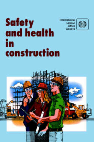 Cover of Safety and Health in Construction