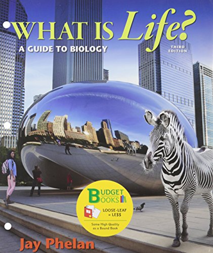 Book cover for Loose-Leaf Version for What Is Life? a Guide to Biology 3e & Launchpad for Phelan's What Is Life? (Six Month Access) 3e