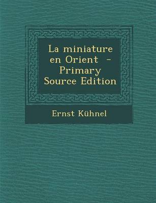 Book cover for La Miniature En Orient