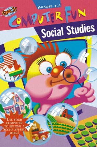 Cover of Computer Fun Social Studies