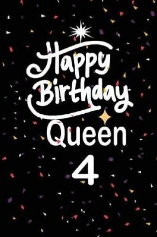 Cover of Happy birthday queen 4