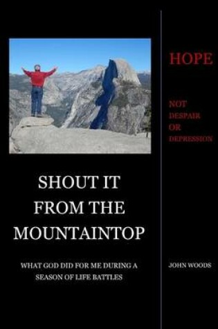 Cover of Shout It From The Mountaintop