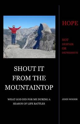 Book cover for Shout It From The Mountaintop