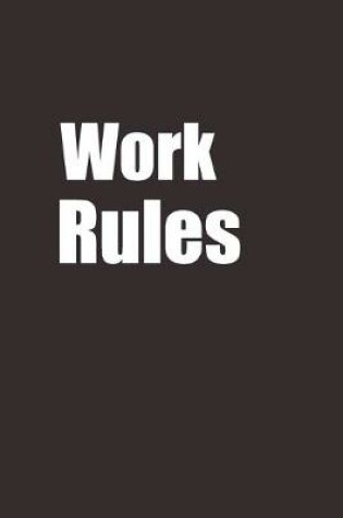 Cover of work rules