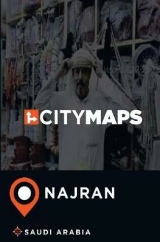 Cover of City Maps Najran Saudi Arabia