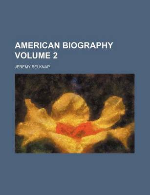 Book cover for American Biography Volume 2