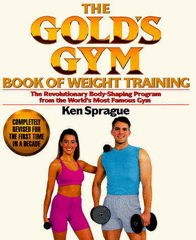 Book cover for The Gold's Gym Book of Weight Training