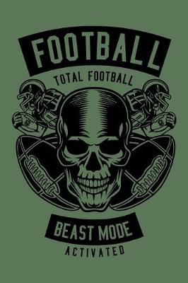 Book cover for Football Total Football Beast Mode Activated