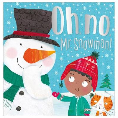 Book cover for Oh, No, Mr Snowman!