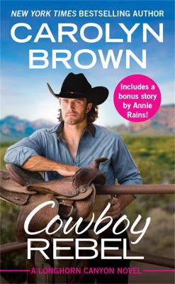 Book cover for Cowboy Rebel (Forever Special Release)