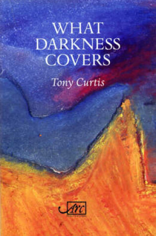 Cover of What Darkness Covers