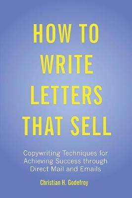 Book cover for How to Write Letters that Sell