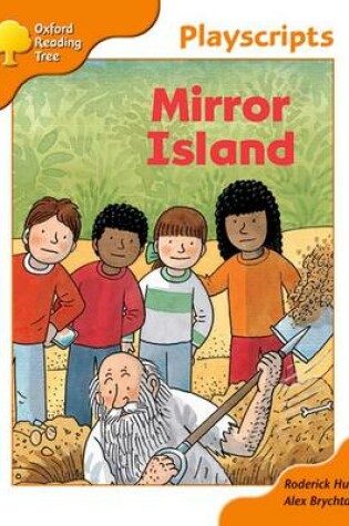 Cover of Oxford Reading Tree: Stage 6: Owls Playscripts: Mirror Island