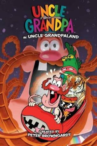 Cover of Uncle Grandpa in Uncle Grandpaland