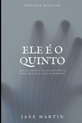 Book cover for Ele e o Quinto