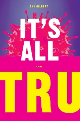 Cover of It's All Tru