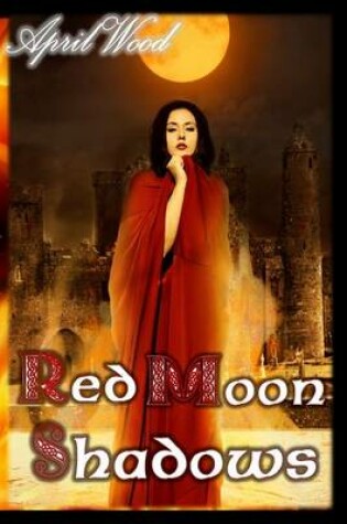 Cover of Red Moon Shadows